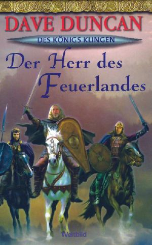 [Des Königs Klingen 02] • Der Herr des Feuerlandes